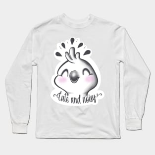 Noisy bird Long Sleeve T-Shirt